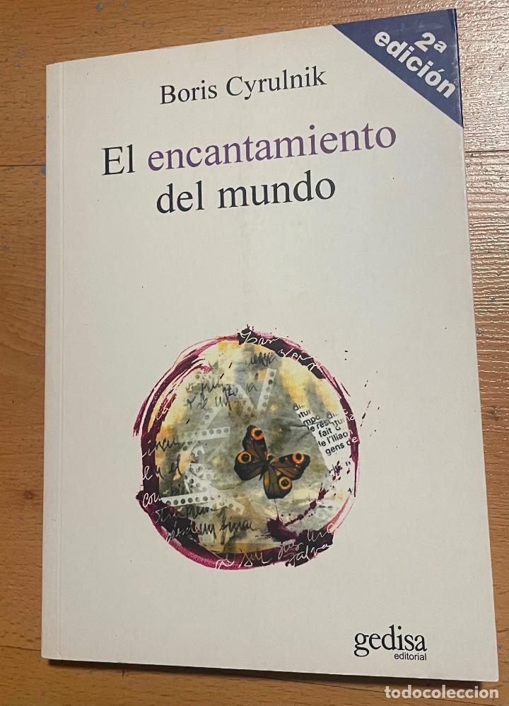 Libros de segunda mano: EL ENCANTAMIENTO DEL MUNDO, Boris Cyrulnik - Foto 1