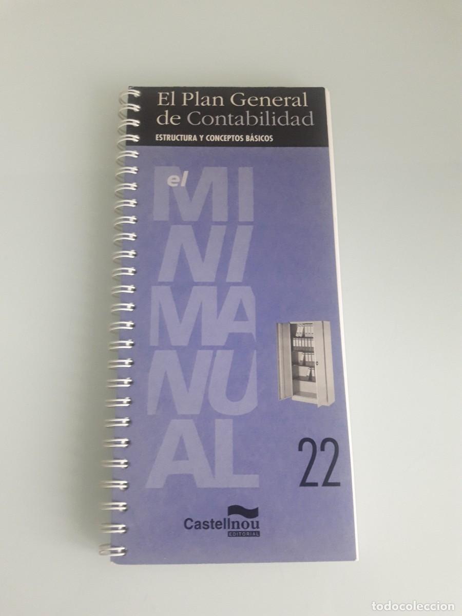 Libros de segunda mano: EL PLAN GENERAL DE CONTABILIDAD - ESTRUCTURA Y CONCEPTOS B&Aacute;SICOS - MINIMANUAL 22 - CASTELLNOU - Foto 1