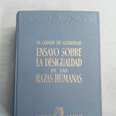 Libros de segunda mano: ENSAYO SOBRE LA DESIGUALDAD DE LAS RAZAS HUMANAS. EL CONDE DE GOBINEAU.