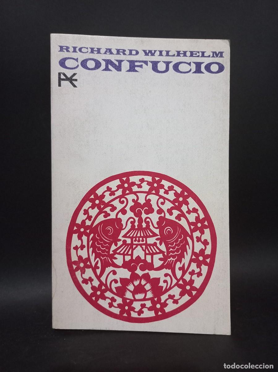 Libros de segunda mano: Richard Wilhelm - Confucio - 1966 - Foto 1