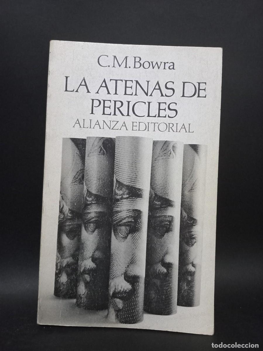 Libros de segunda mano: C. M. Bowra - La Atenas de Pericles - 1974 - Foto 1