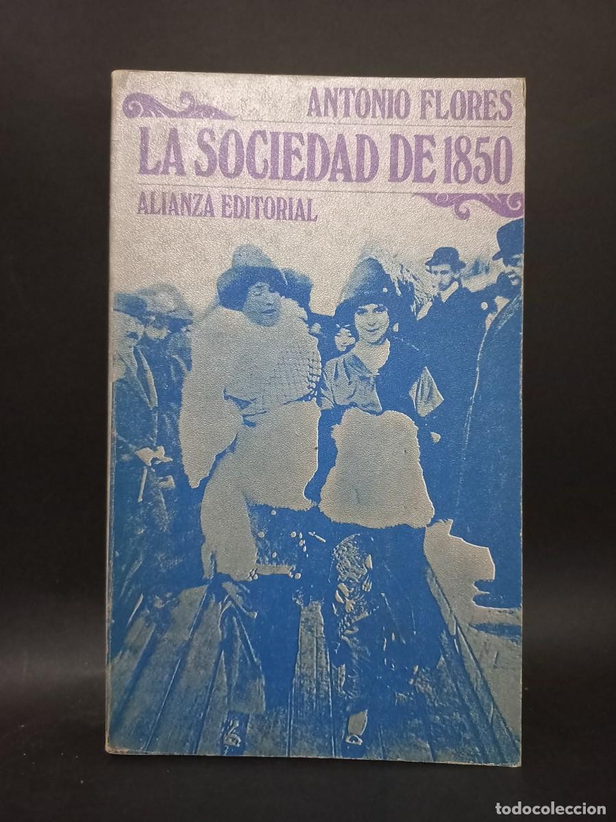 Libros de segunda mano: Antonio Flores - La Sociedad de 1850 - 1968 - Foto 1