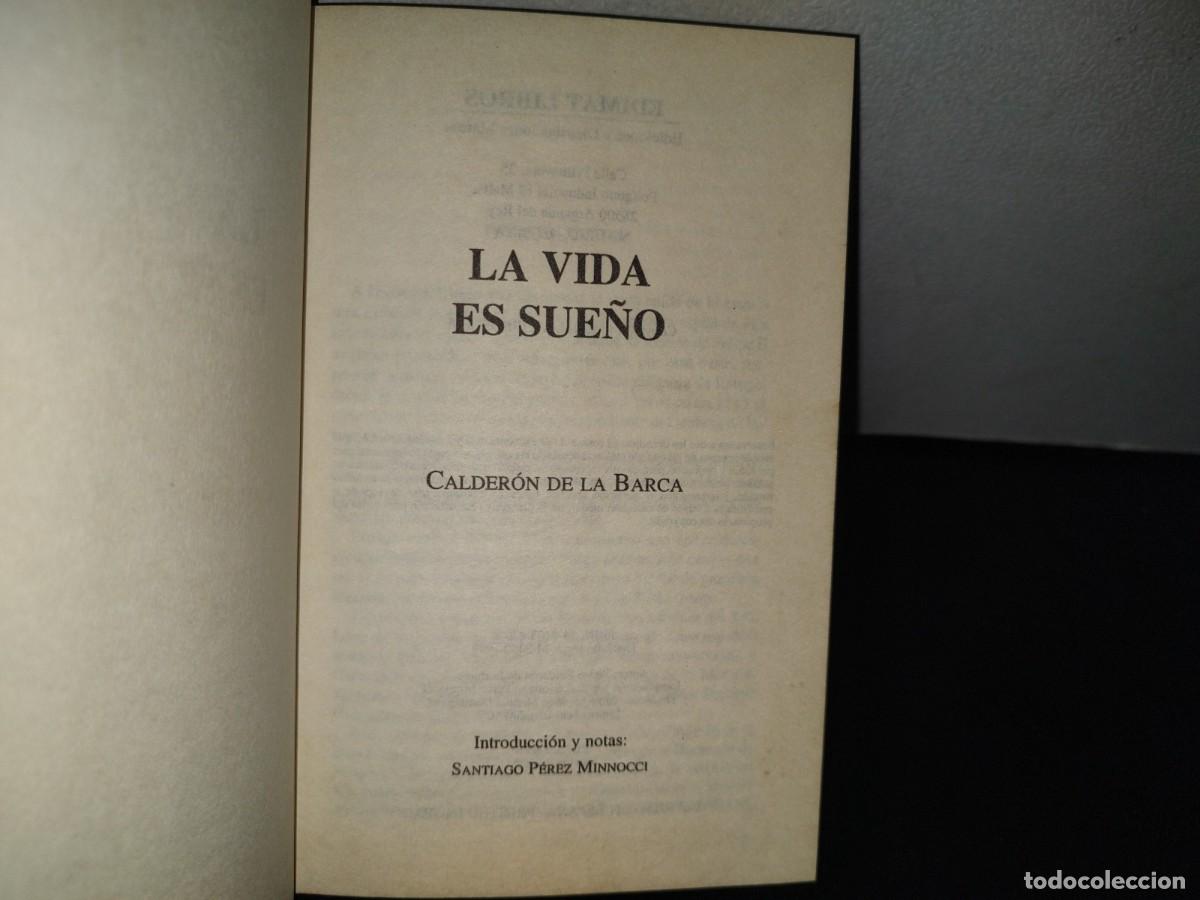 Libros de segunda mano: 85- LA VIDA ES SUE&Ntilde;O - CALDER&Oacute;N DE LA BARCA - EDIMAT LIBROS 1999 - Foto 4