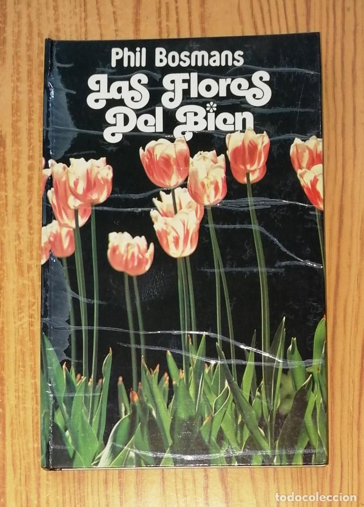 Libros de segunda mano: LAS FLORES DEL BIEN / Phil Bosmans. - 1&ordf; ed. - Ediciones 29, 1980 - Foto 1
