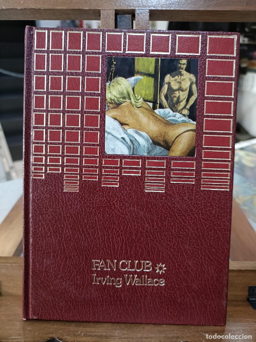 Libros de segunda mano: FanClub - Irving Wallace - Planeta 1977 - Foto 1