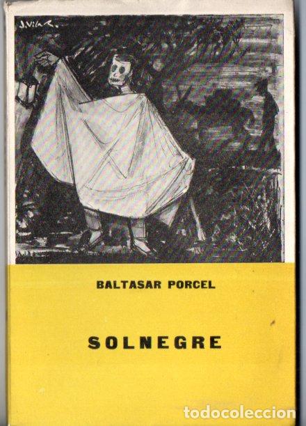 Libros de segunda mano: BALTASAR PORCEL : SOLNEGRE (ALBERT&Iacute;, 1961) CATAL&Aacute;N - Foto 1