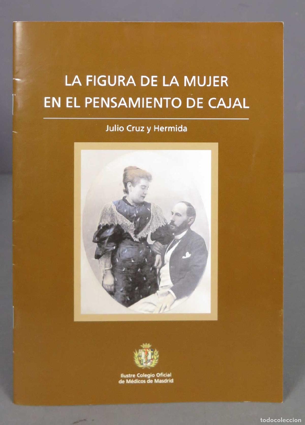 Libri di seconda mano: LA FIGURA DE LA MUJER EN EL PENSAMIENTO DE CAJAL. CRUZ Y HERMIDA