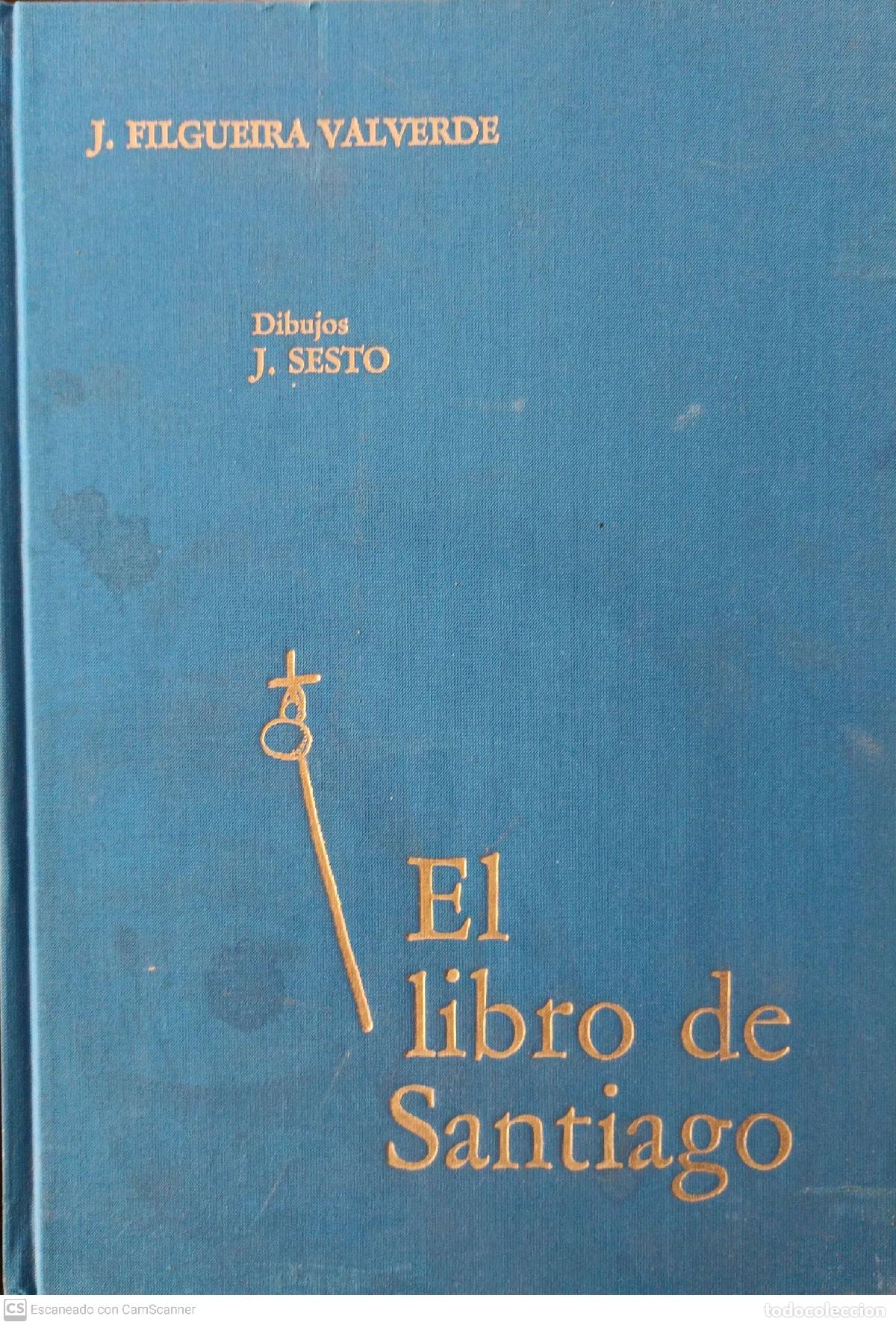 Libros de segunda mano: El libro de Santiago - Filgueira Valverde, Jos&eacute; - Foto 1