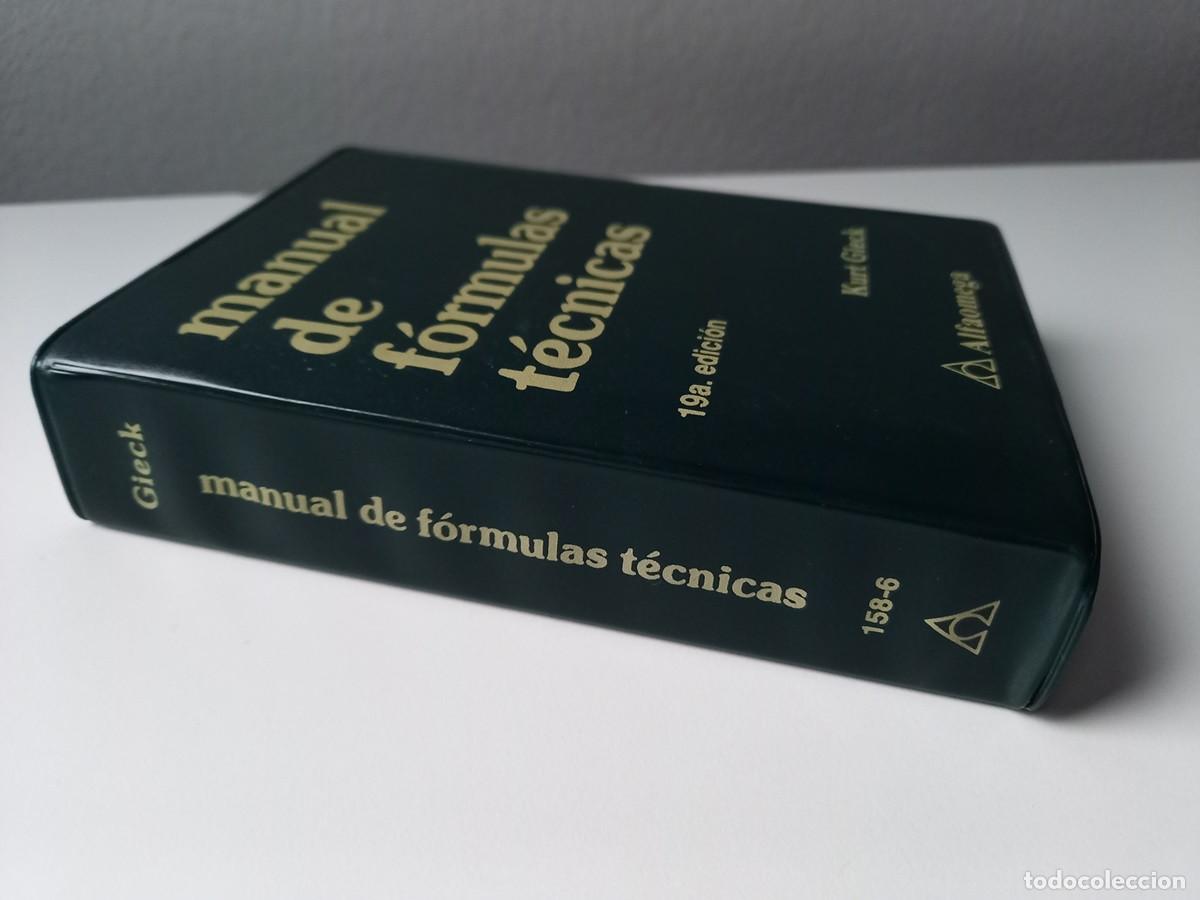 Libros de segunda mano: MANUAL DE F&Oacute;RMULAS T&Eacute;CNICAS. KURT GIECK - Foto 2