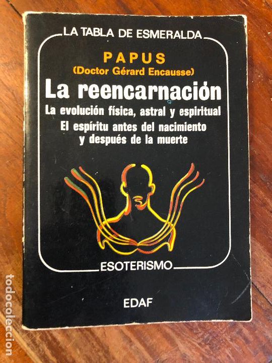 Libros de segunda mano: LA REENCARNACION PAPUS (DR. GERARD ENCAUSSE)-EDITORIAL EDAF 1978 - Foto 1