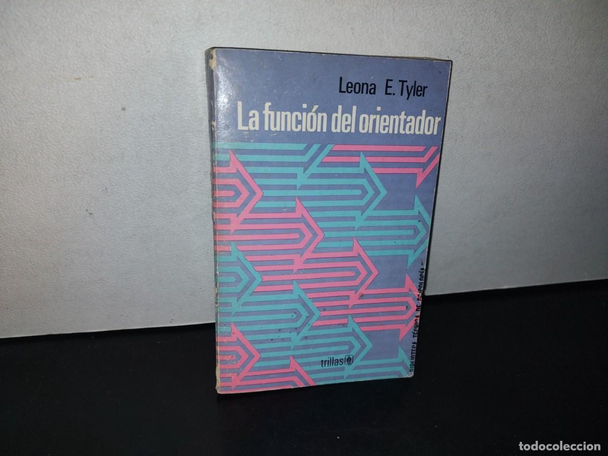 Libros de segunda mano: 87-2- LA FUNCI&Oacute;N DEL ORIENTADOR - LEONA E. TYLER - Foto 1