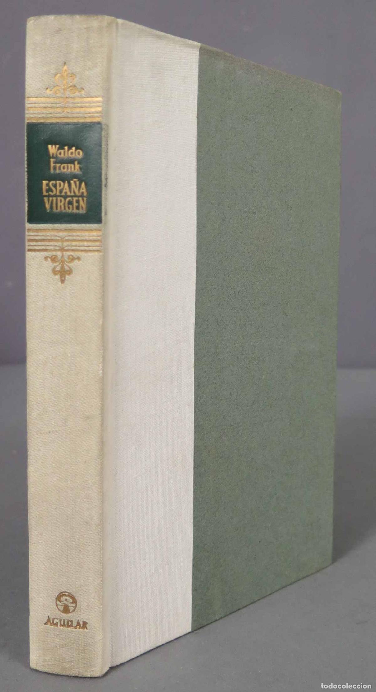 Libros de segunda mano: ESPA&Ntilde;A VIRGEN. FRANK. AGUILAR. 1950 - Foto 1