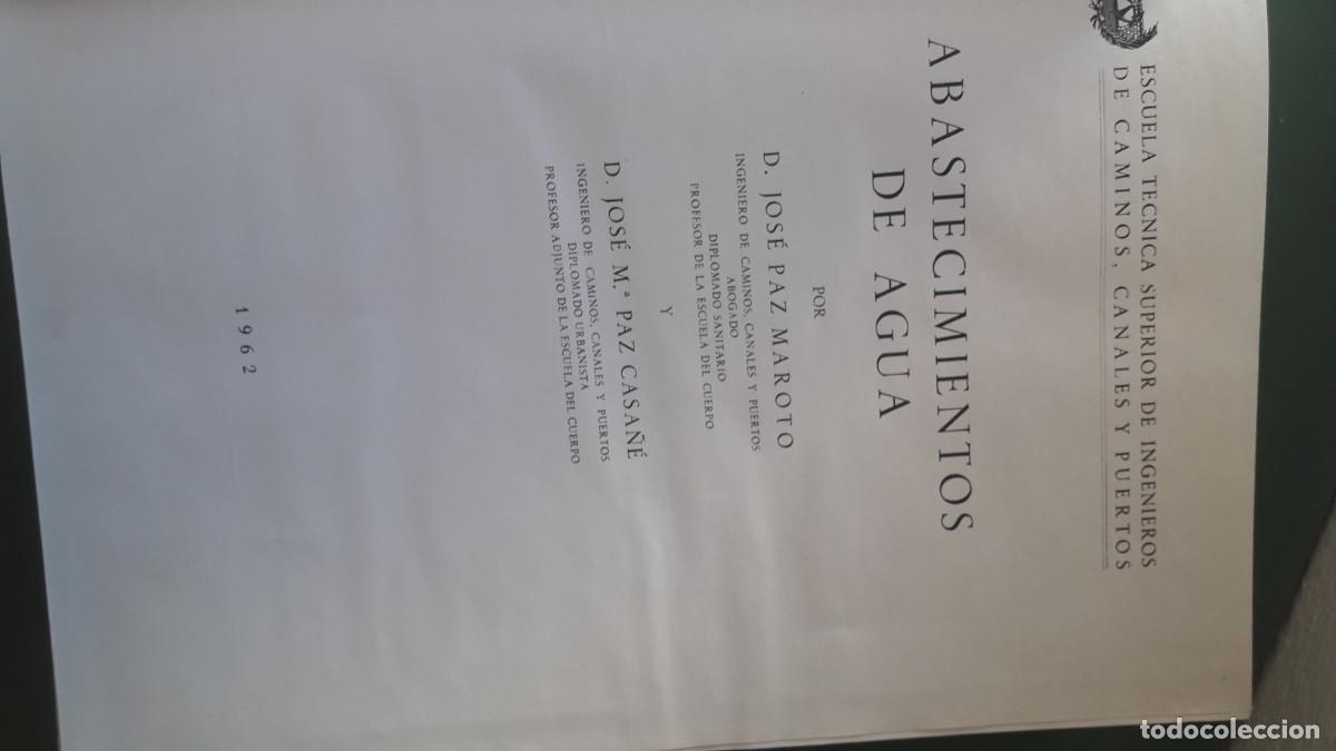 Libros de segunda mano: ABASTECIMIENTO DE AGUAS. PAZ MAROTO, 1962. - Foto 2