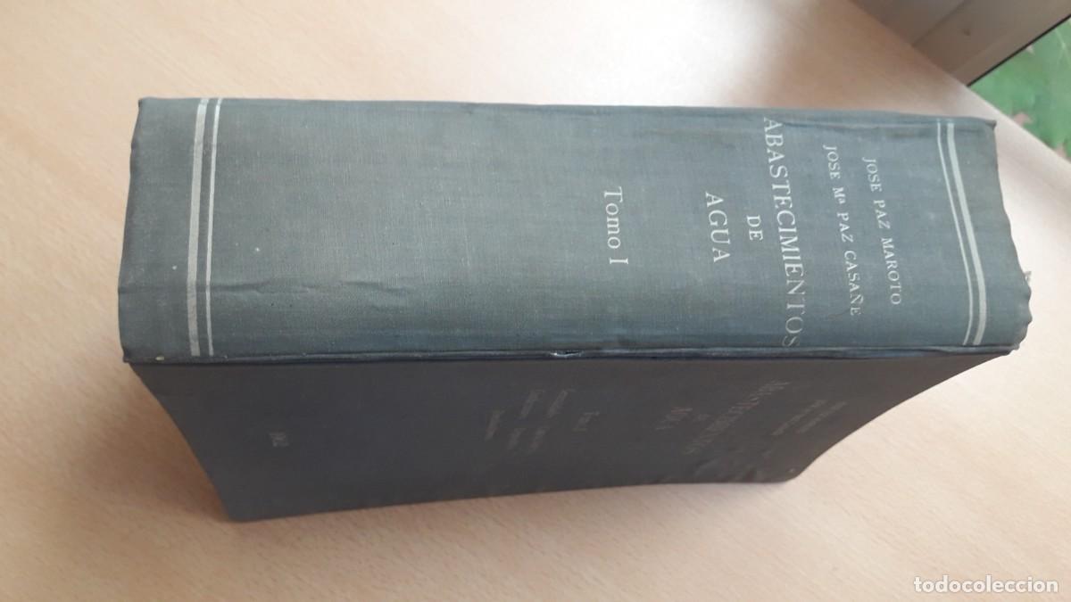 Libros de segunda mano: ABASTECIMIENTO DE AGUAS. PAZ MAROTO, 1962. - Foto 11