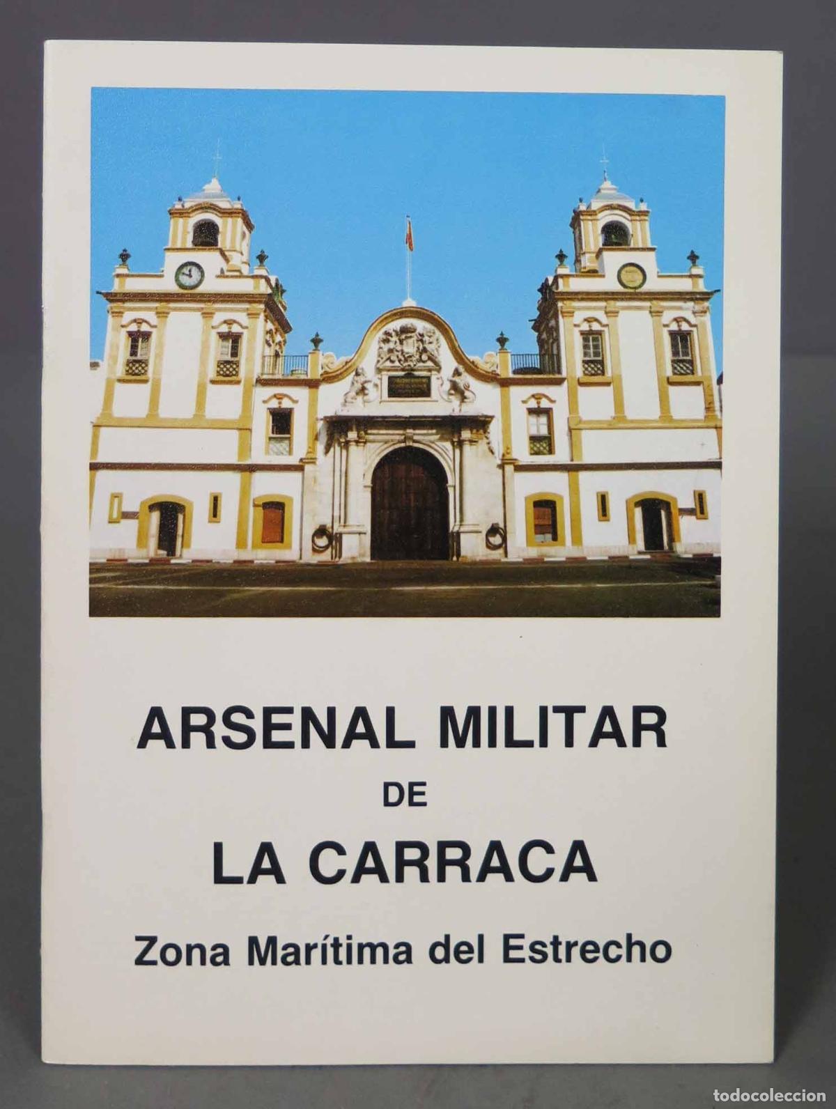 Livres d'occasion: ARSENAL MILITAR DE LA CARRACA. ZONA MARITIMA DEL ESTRECHO