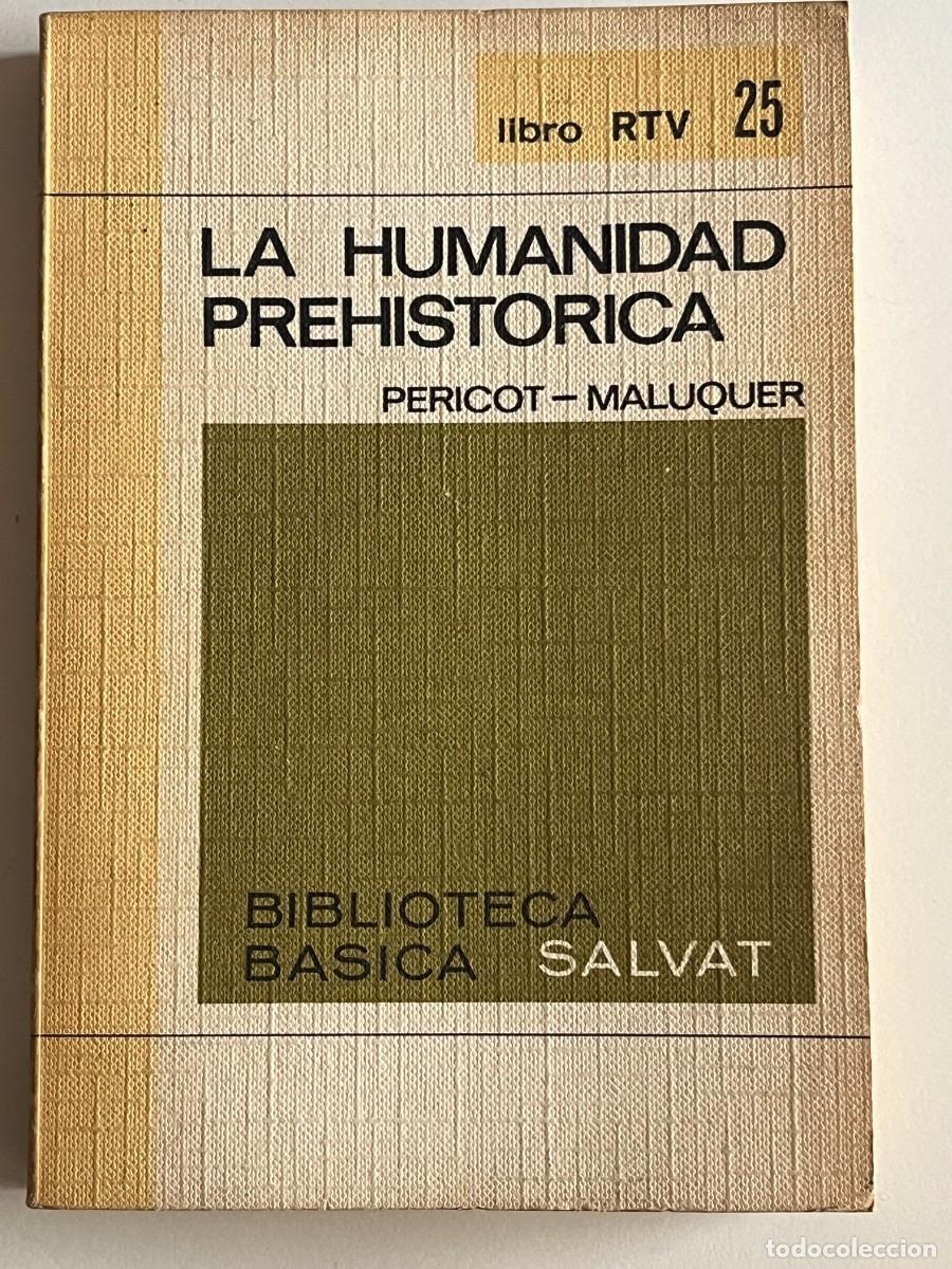 Libros de segunda mano: LA HUMANIDAD PREHISTORICA-PERICOT,MALUQUER - Foto 1