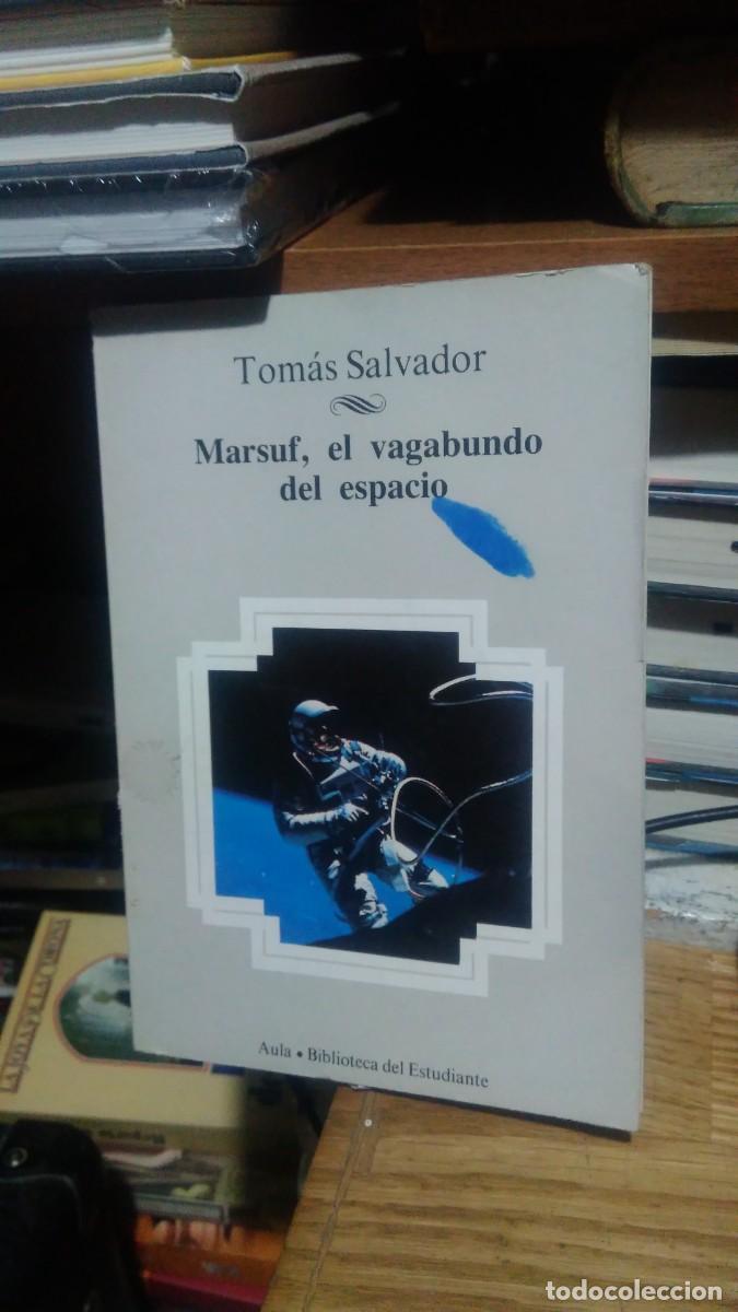 Libros de segunda mano: MARSUF, EL VAGABUNDO DEL ESPACIO, TOMAS SALVADOR, ED. PLANETA - Foto 1