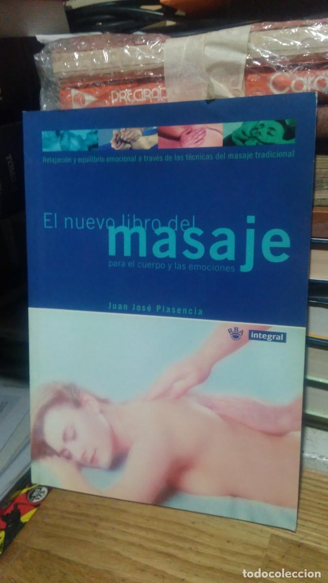 Libros de segunda mano: EL NUEVO LIBRO DEL MASAJE, JUAN JOSE PLASENCIA, E.D RBA - Foto 1