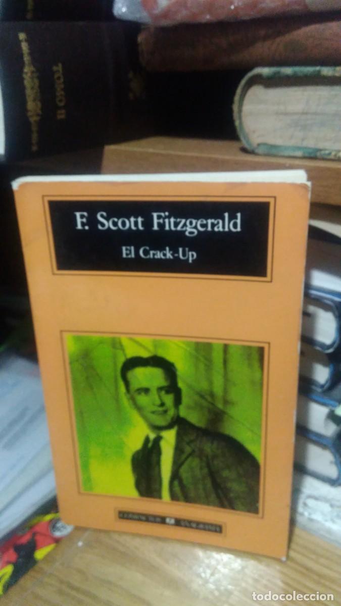 Libros de segunda mano: EL CRACK UP, F. SCOTT FITZGERALD, ED. ANAGRAMA - Foto 1