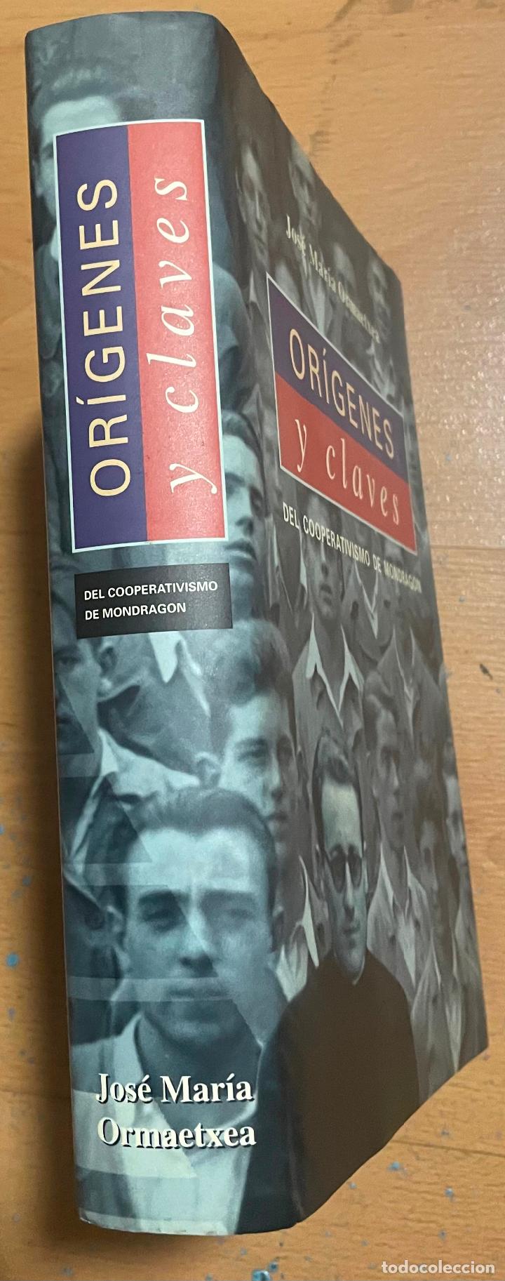Libros de segunda mano: ORIGENES Y CLAVES DEL COOPERATIVISMO EN MONDRAGON, Jose Maria Ormaetxea - Foto 2