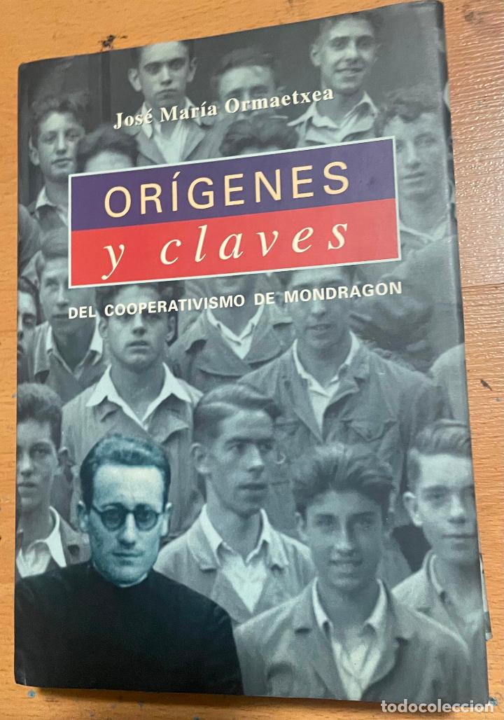 Libros de segunda mano: ORIGENES Y CLAVES DEL COOPERATIVISMO EN MONDRAGON, Jose Maria Ormaetxea - Foto 1