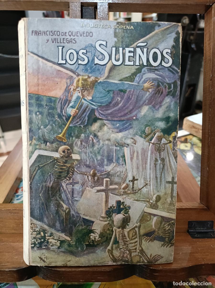 Libros de segunda mano: Los Sue&ntilde;os - Francisco de Quevedo y Villegas - Biblioteca Sopena - Foto 1