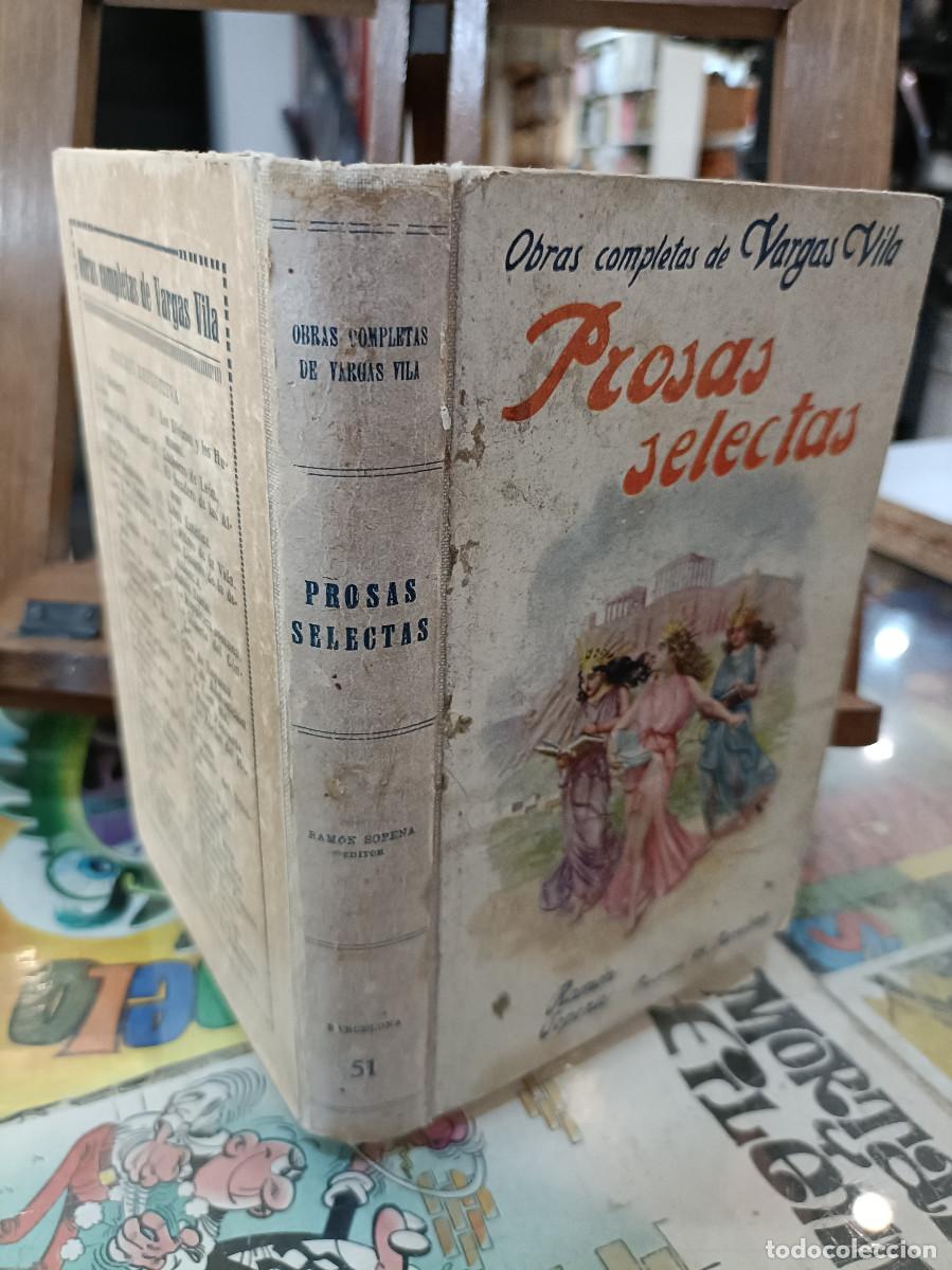 Libros de segunda mano: Prosas Selectas - Obras Completas de Vargas Vila - Ed. Sopena - Foto 2