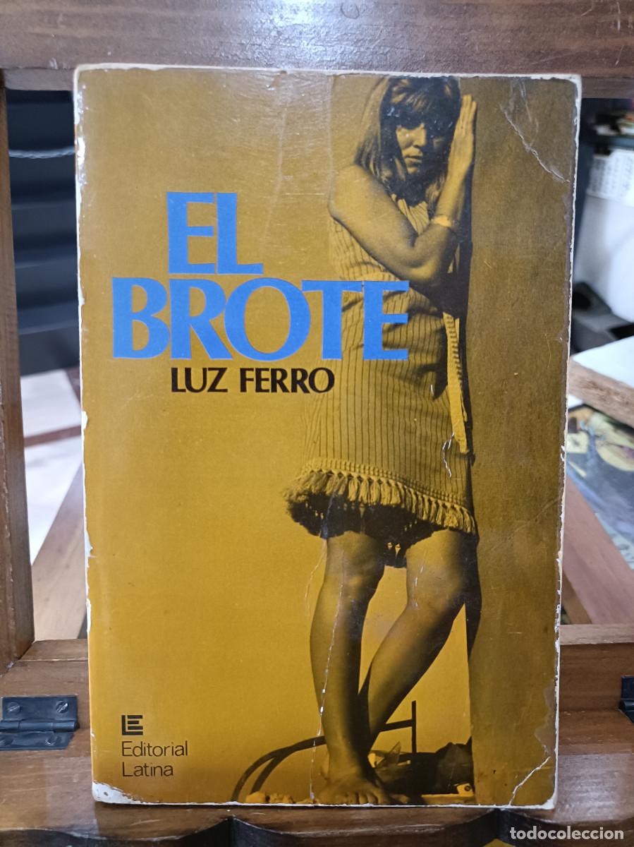 Libros de segunda mano: El brote - Luz Ferro - Editorial Latina 1981 - Foto 1