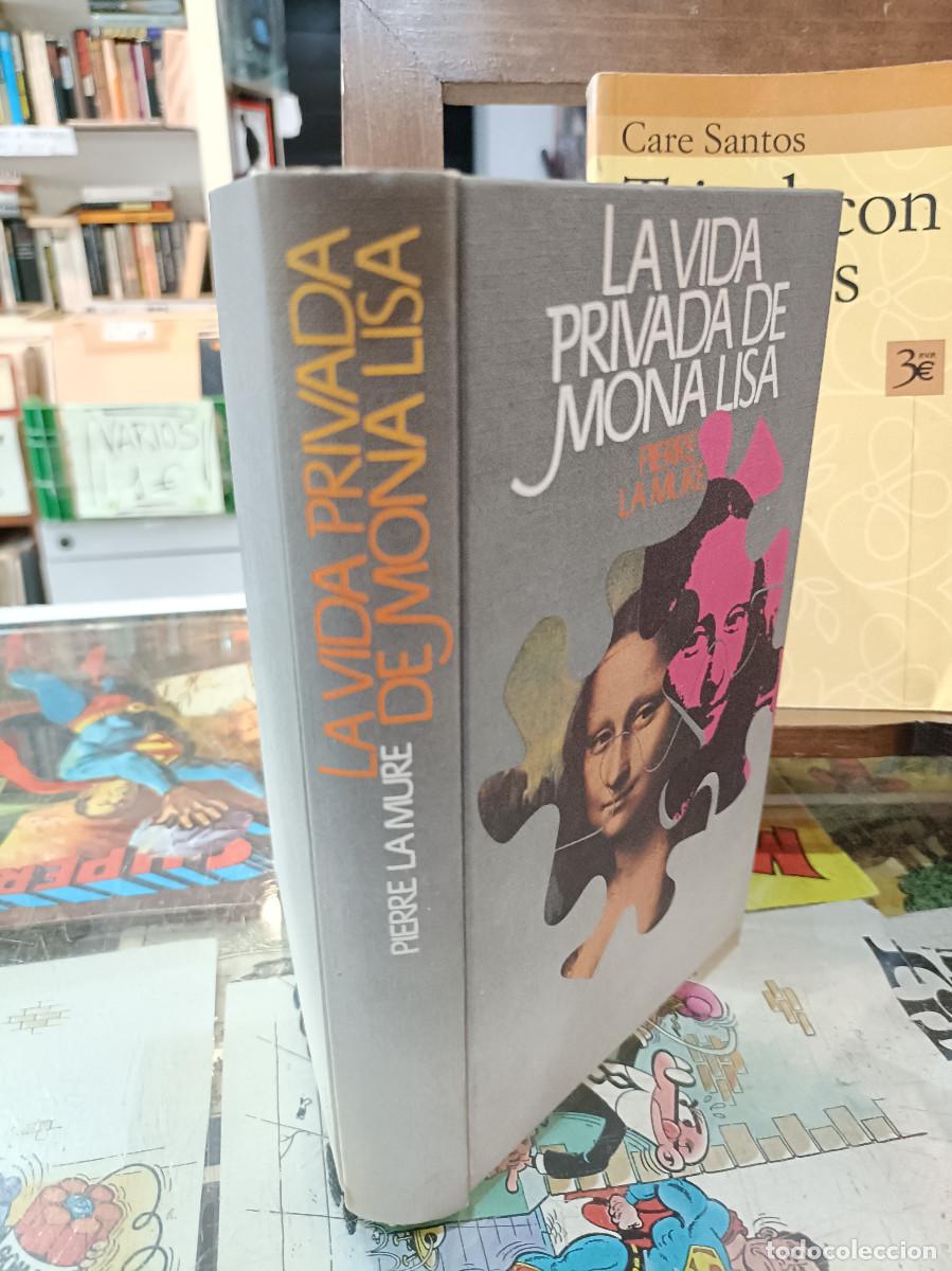 Libros de segunda mano: La Vida Privada de Mona Lisa - Pierre La Mure - C&iacute;rculo de Lectores 1977 - Foto 2