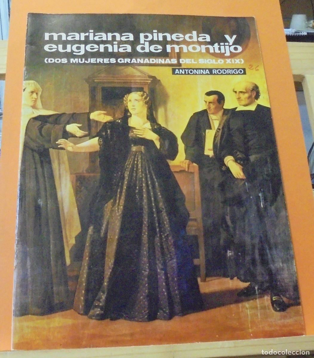 Libros de segunda mano: Mariana Pineda y Eugenia de Montijo (dos mujeres granadinas del siglo XIX). Antonina Rodrigo
