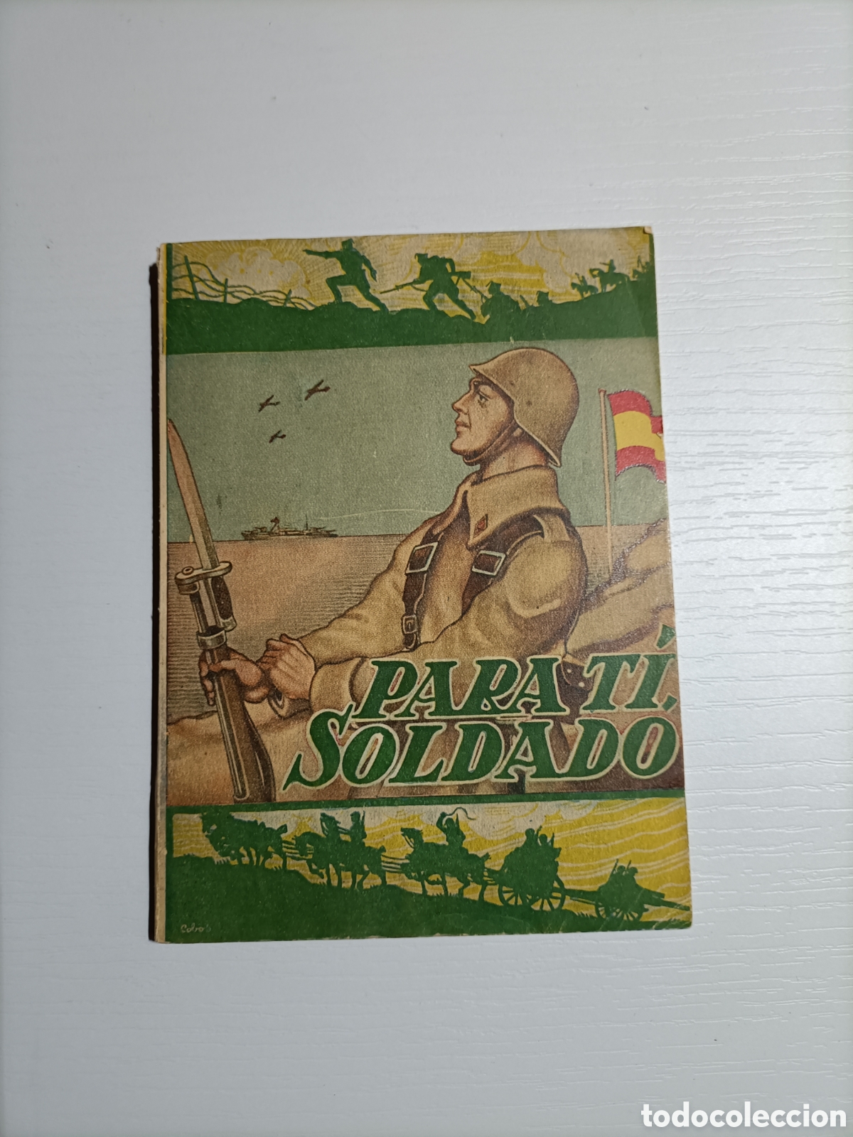 Libros de segunda mano: Para ti soldado. Manual del soldado aresio Gonz&aacute;lez de Vega 1959 historia militar