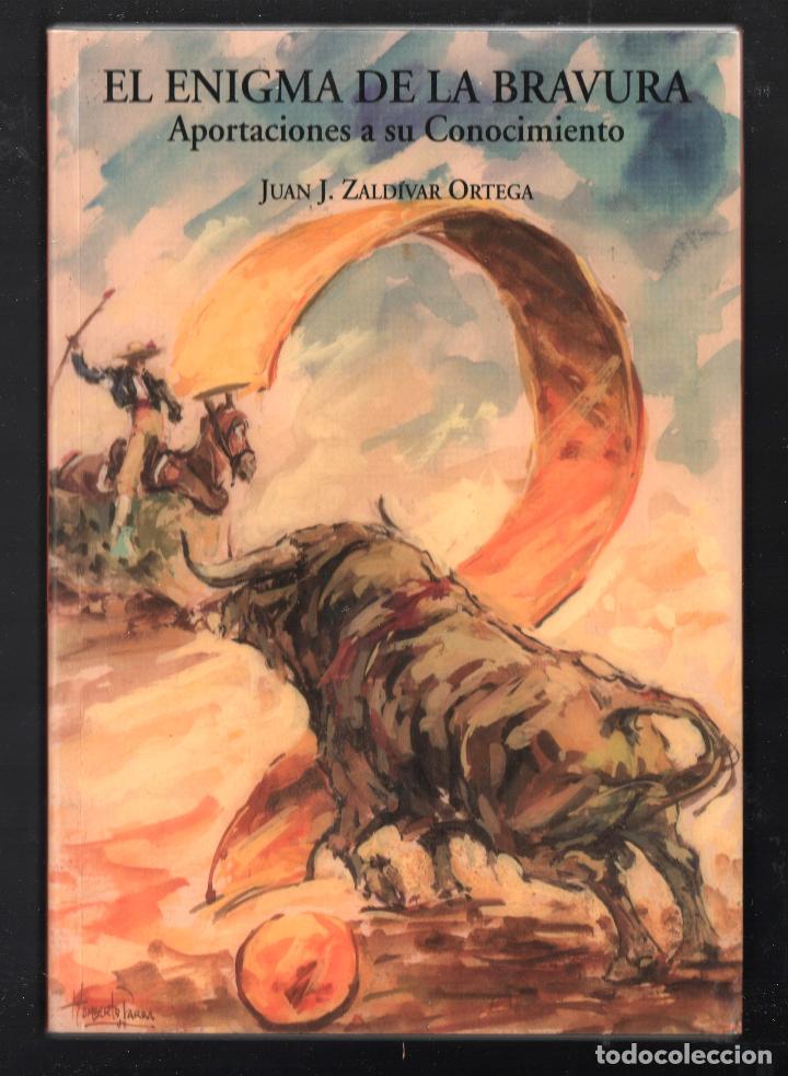 Second hand books: JUAN J. ZALDIVAR ORTEGA EL ENIGMA DE LA BRAVURA FUND PACO FLORES 2004 1&ordf; EDICI&Oacute;N NUMERADO 144/1000
