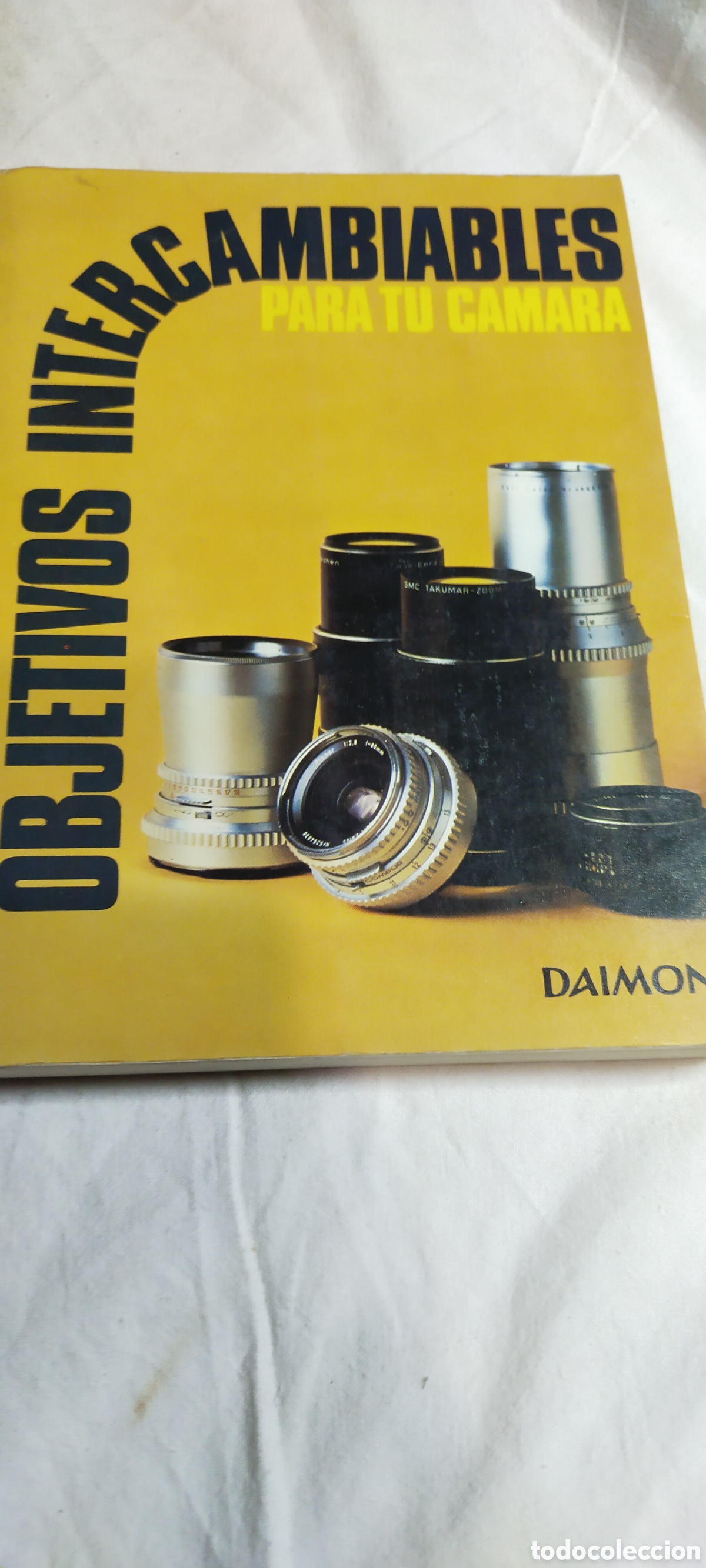 Libros de segunda mano: Objetivos intercambiables para tu c&aacute;mara. Daimon. hawken. - Foto 1