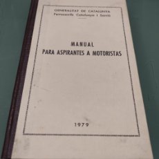Libros de segunda mano: MANUAL PARA ASPIRANTES A MOTORISTAS - 1979 - FERROCARRILS CATALUNYA I SARRIÀ - FERROCARRILES