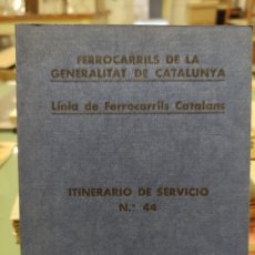 Libros de segunda mano: ITINERARIO DE SERVICIO Nº44 - 1980 - FERROCARRILS DE LA GENERALITAT DE CATALUNYA - FERROCARRILES
