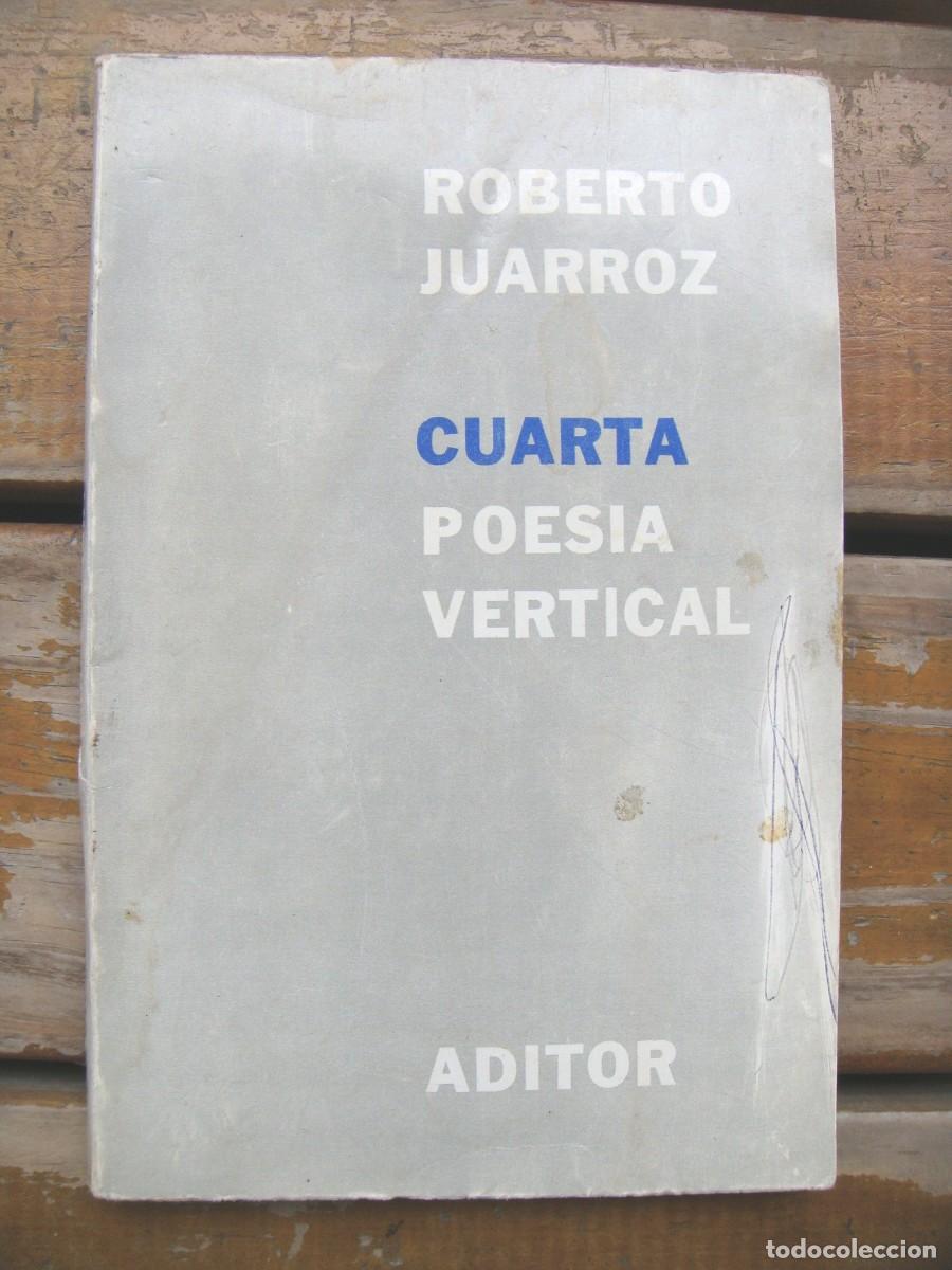 Libros de segunda mano: Roberto Juarroz: CUARTA POESIA VERTICAL. - Foto 1