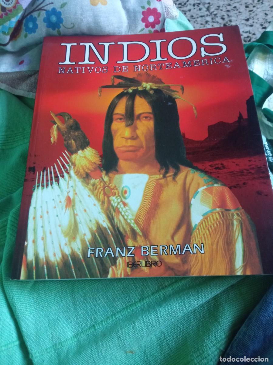 Libros de segunda mano: Franz Berman. Indios nativos de Norteam&eacute;rica . Iberlibro 1997 - Foto 1