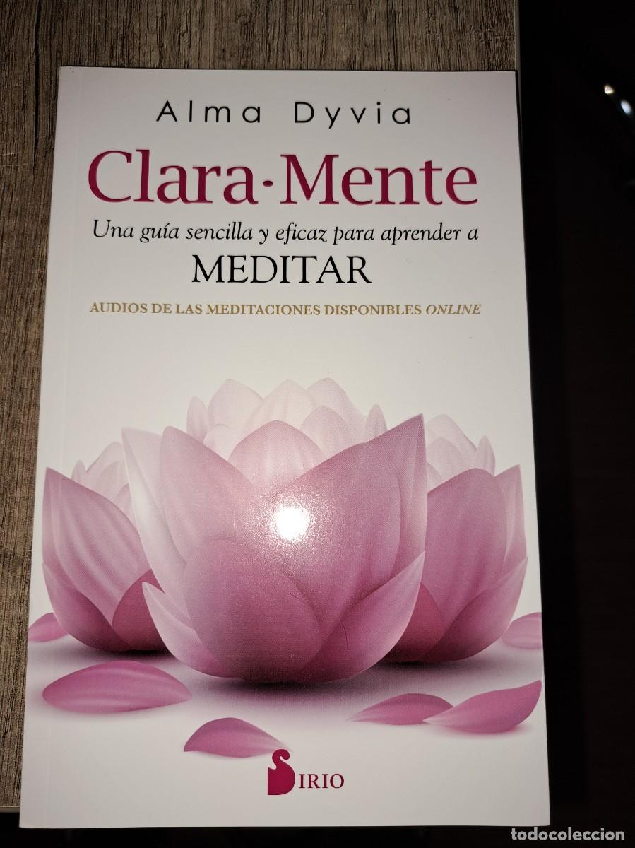 Libros de segunda mano: Clara-Mente Meditar de Alma Dyvia. - Foto 1