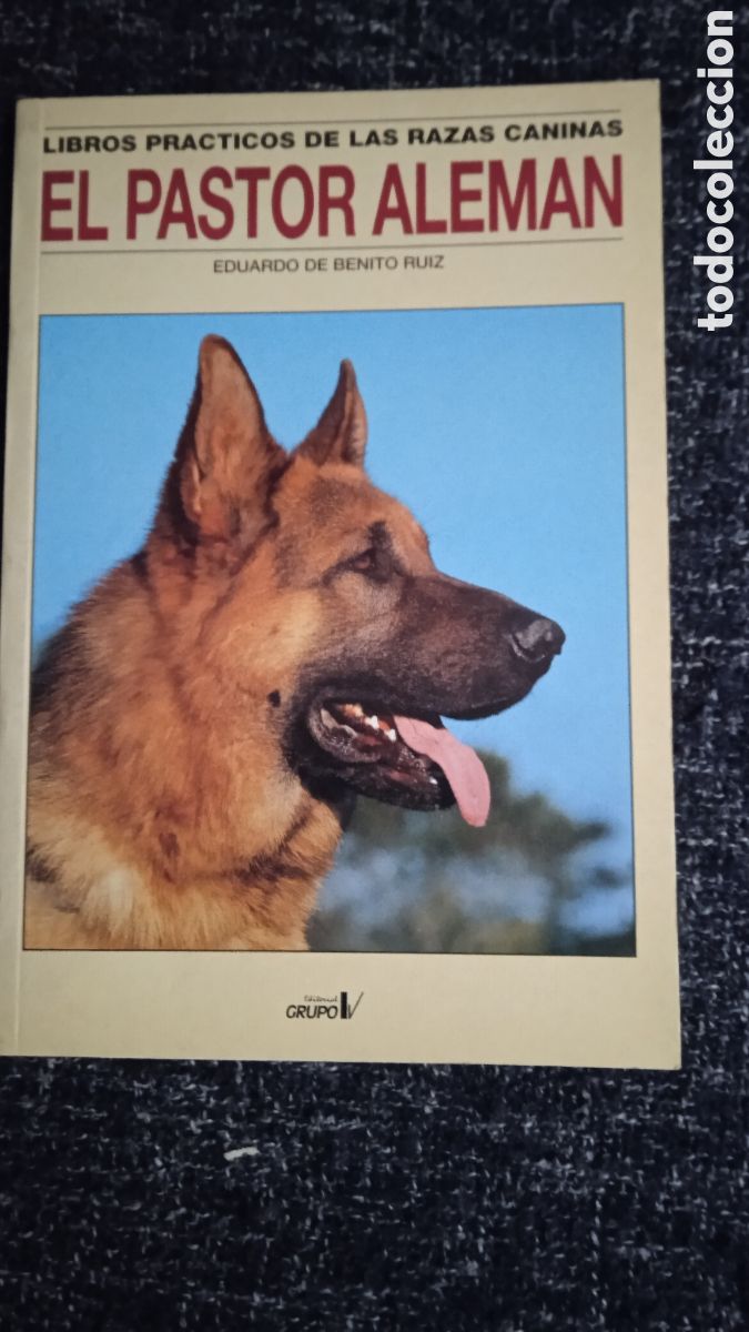 Libros de segunda mano: LIBROS PRACTICOS DE LAS RAZAS CANINAS. EL PASTOR ALEMAN / EDUARDO DE BENITO RUIZ - Foto 1