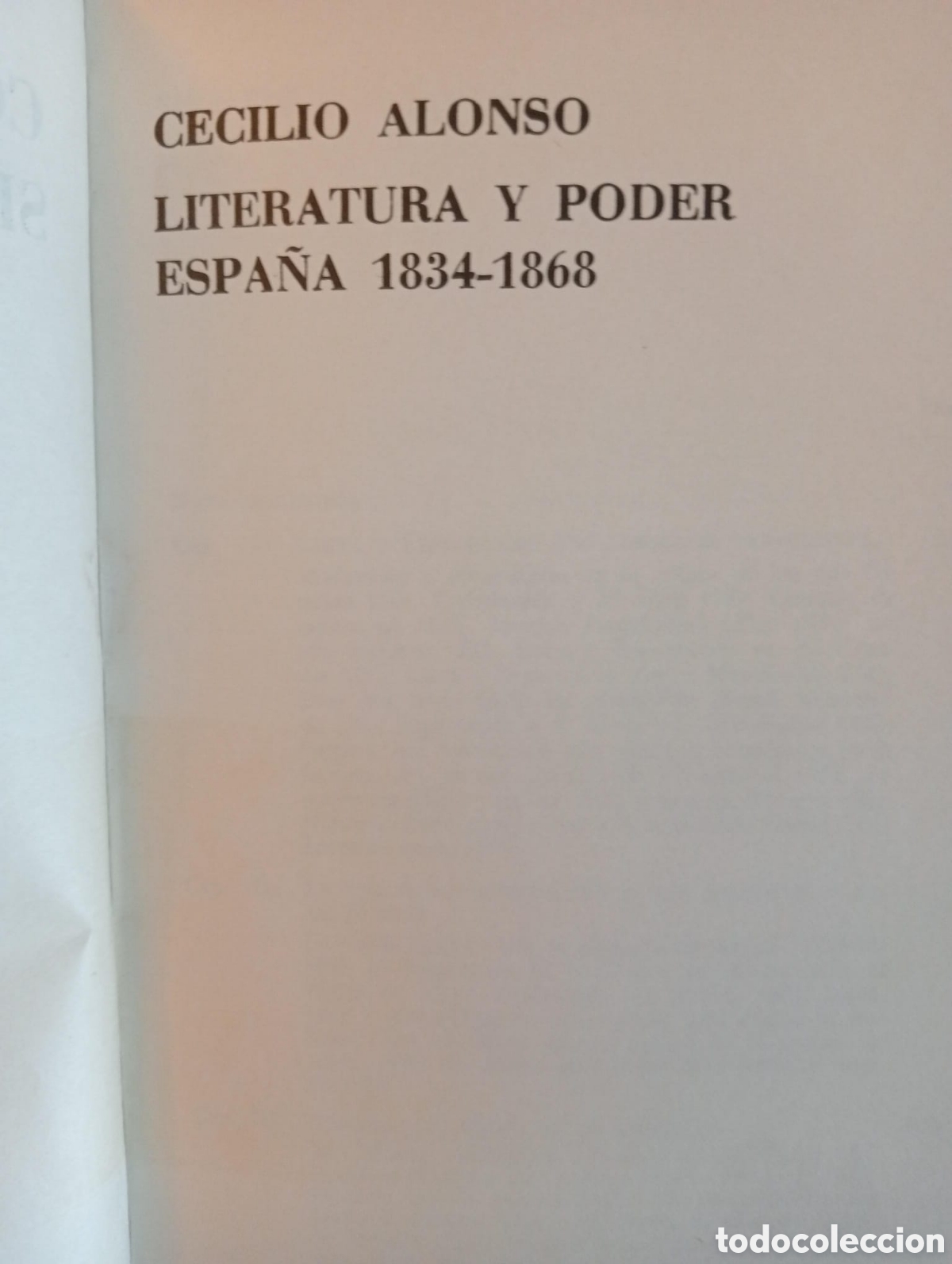 Libros de segunda mano: Literatura y poder. Espa&ntilde;a 1834 - 1868 / Cecilio Alonso - Foto 2