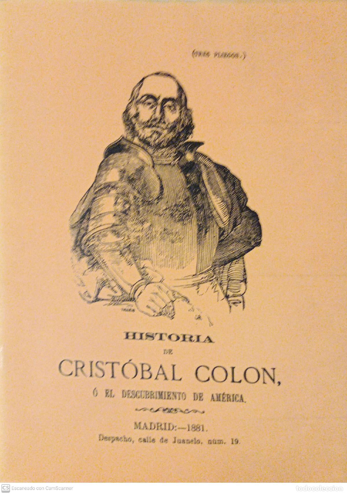 Libros de segunda mano: Historia de Cristobal Col&oacute;n, o el descubrimiento de Am&eacute;rica (Tres pliegos.)