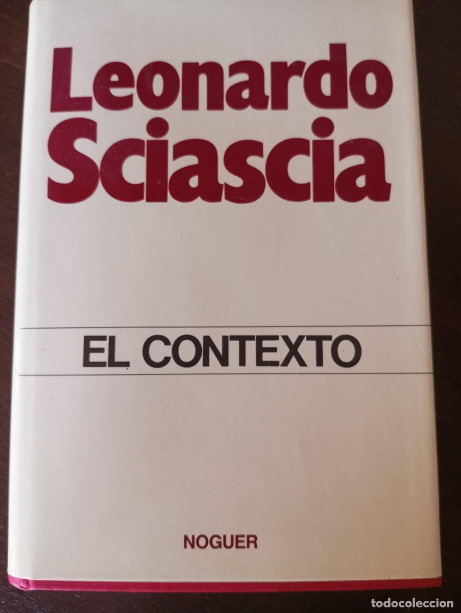 Libros de segunda mano: EL CONTEXTO, LEONARDO SCIASCIA, Editorial NOGUER 1976 - Foto 1