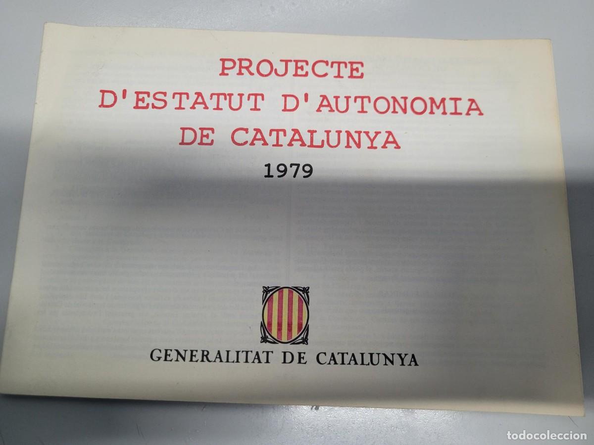 Libros de segunda mano: Projecte Estatut de Catalunya 1979 Generalitat de Catalunya en dos idiomes C2 - Foto 1