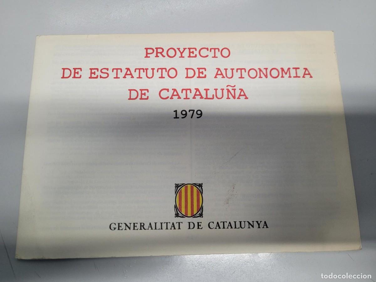 Libros de segunda mano: Projecte Estatut de Catalunya 1979 Generalitat de Catalunya en dos idiomes C2 - Foto 2