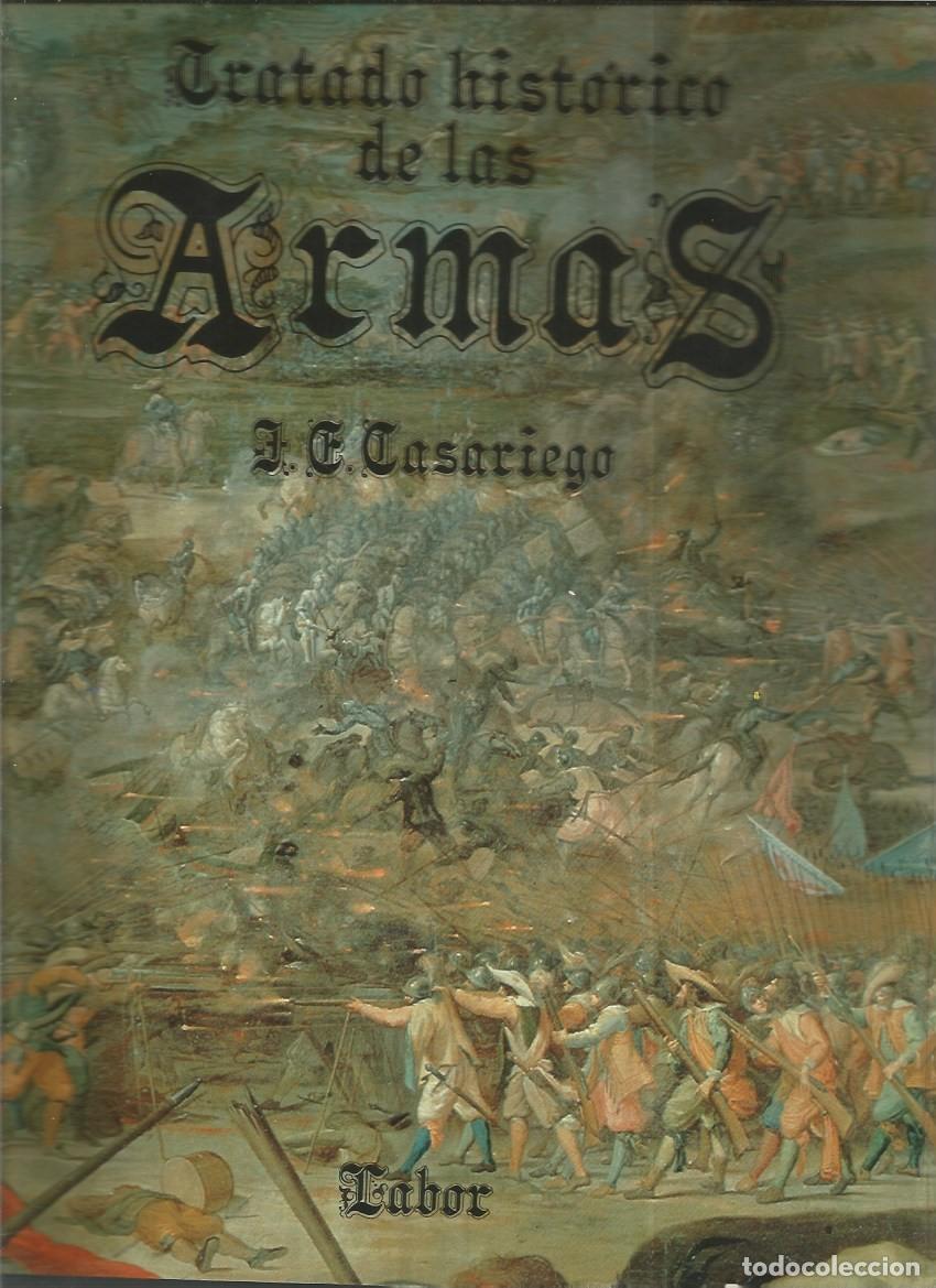 Libros de segunda mano: TRATADO HIST&Oacute;RICO DE LAS ARMAS - CASARIEGO - Foto 1