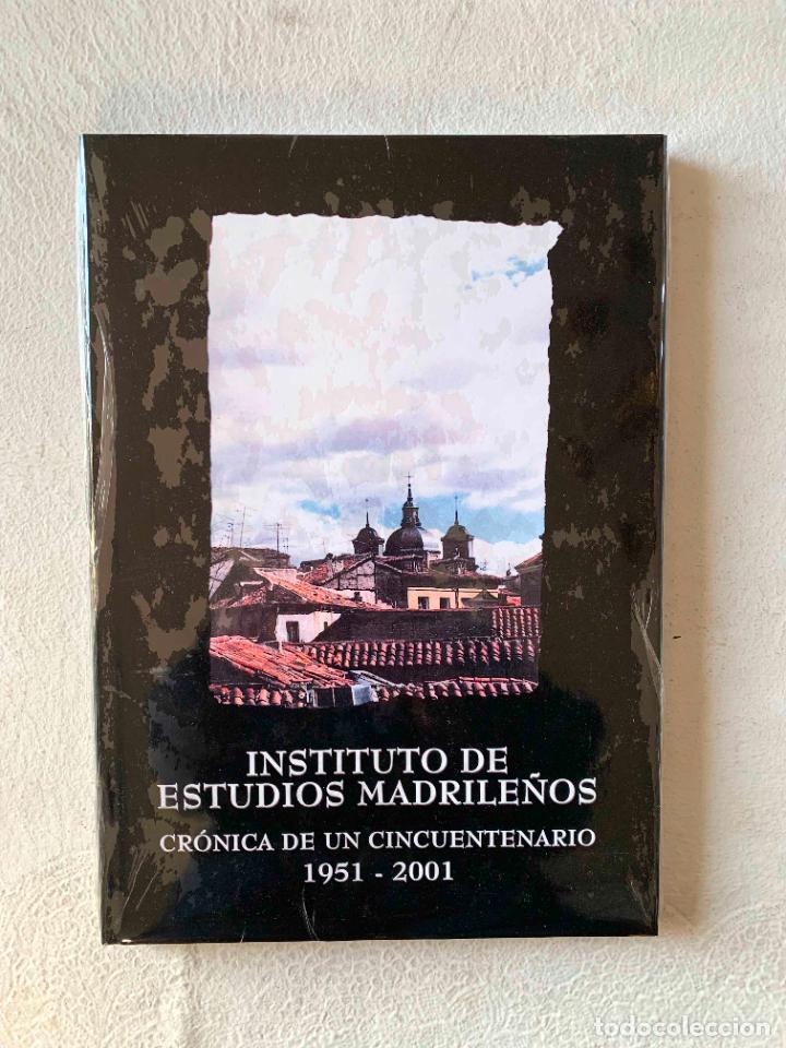 Gebrauchte B&uuml;cher: Libro: INSTITUTO DE ESTUDIOS MADRILE&Ntilde;OS. Cr&oacute;nica de un cincuentenario 1951-2001 (Madrid, 2001) Nuevo
