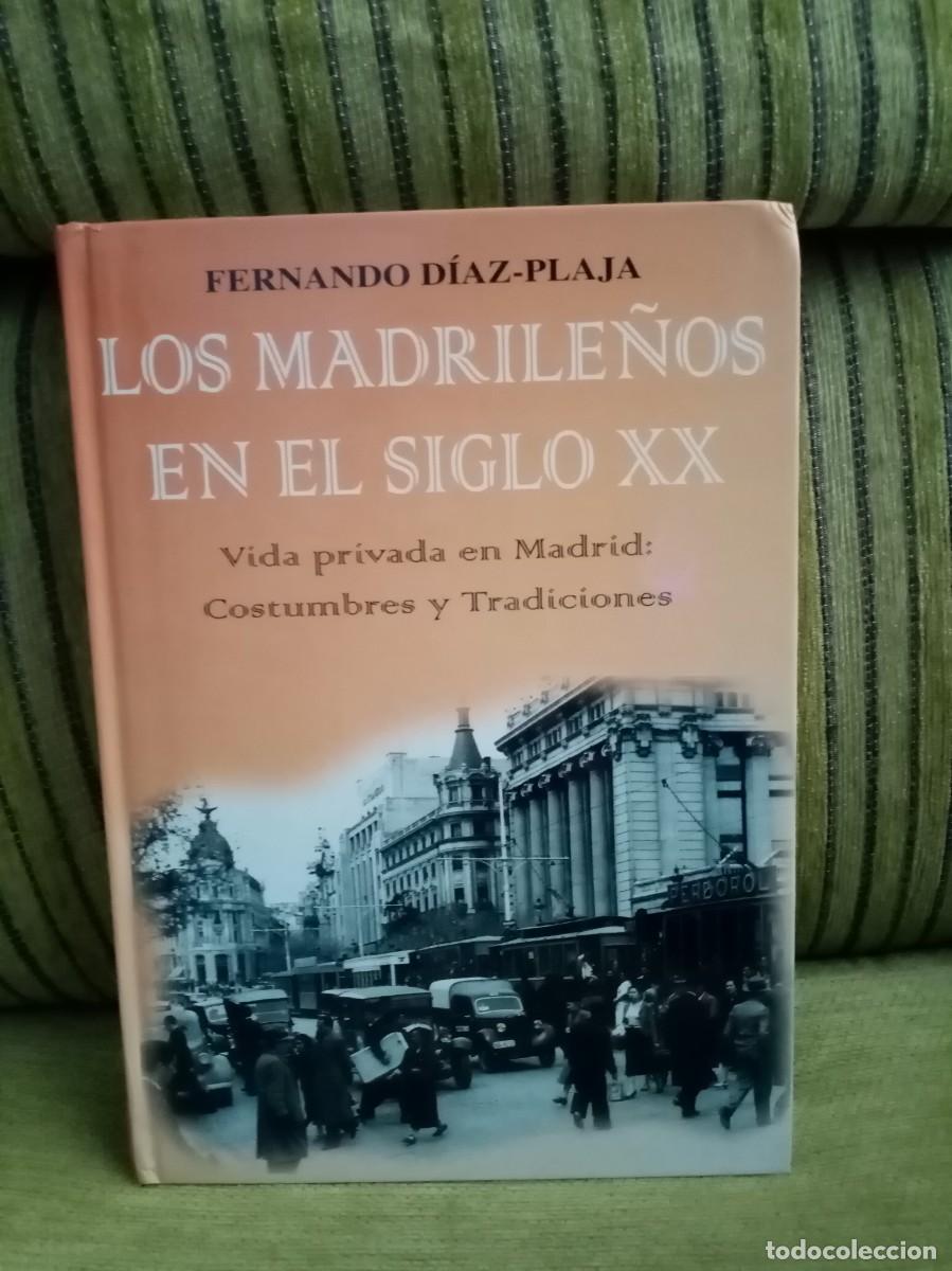 Libros de segunda mano: LOS MADRILE&Ntilde;OS EN EL SIGLO XX - Foto 1