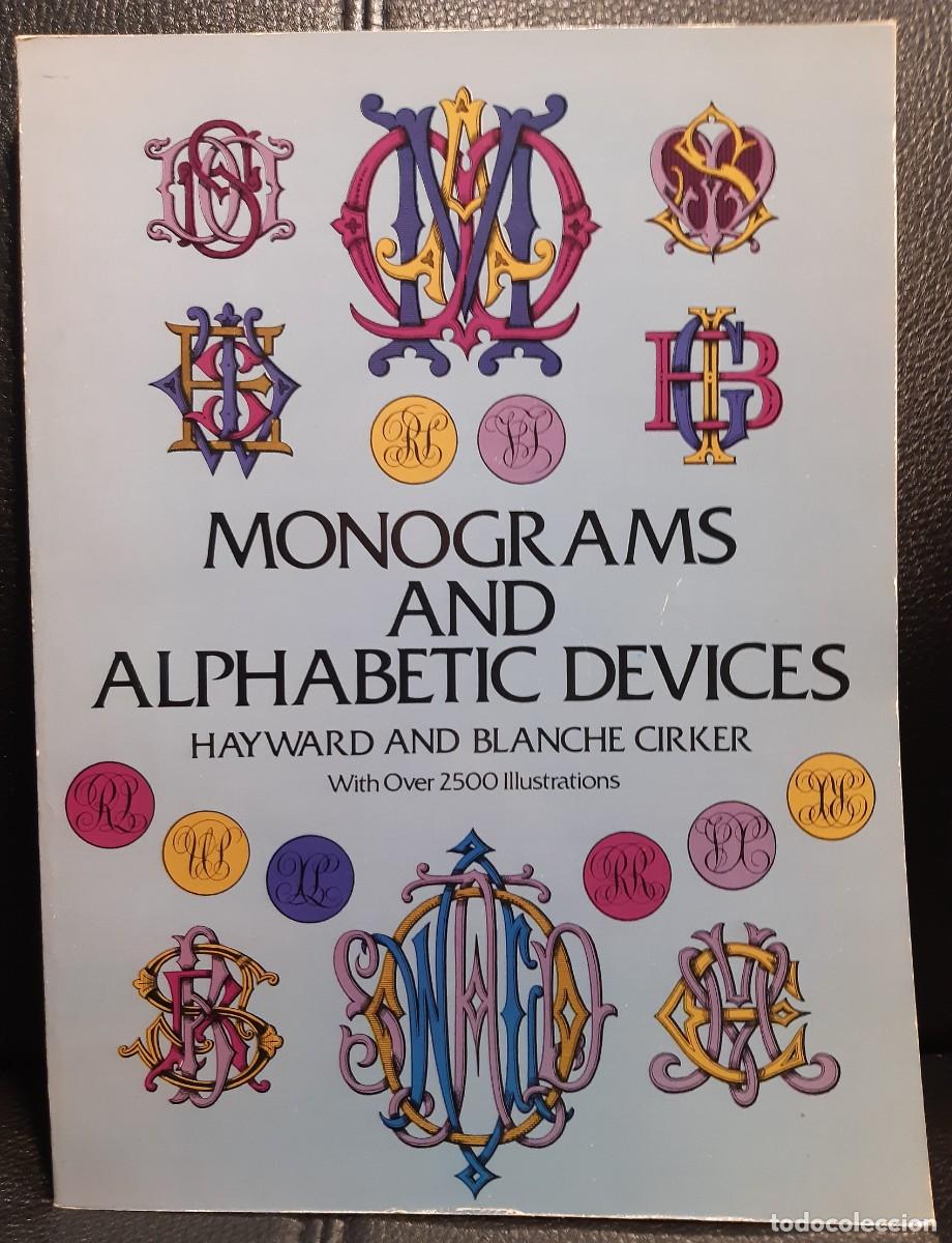 Libros de segunda mano: CALIGRAFIA - MONOGRAMS AND ALPHABETICS DEVICES - LIBRO - CHARLES DEMENGEOT - USA