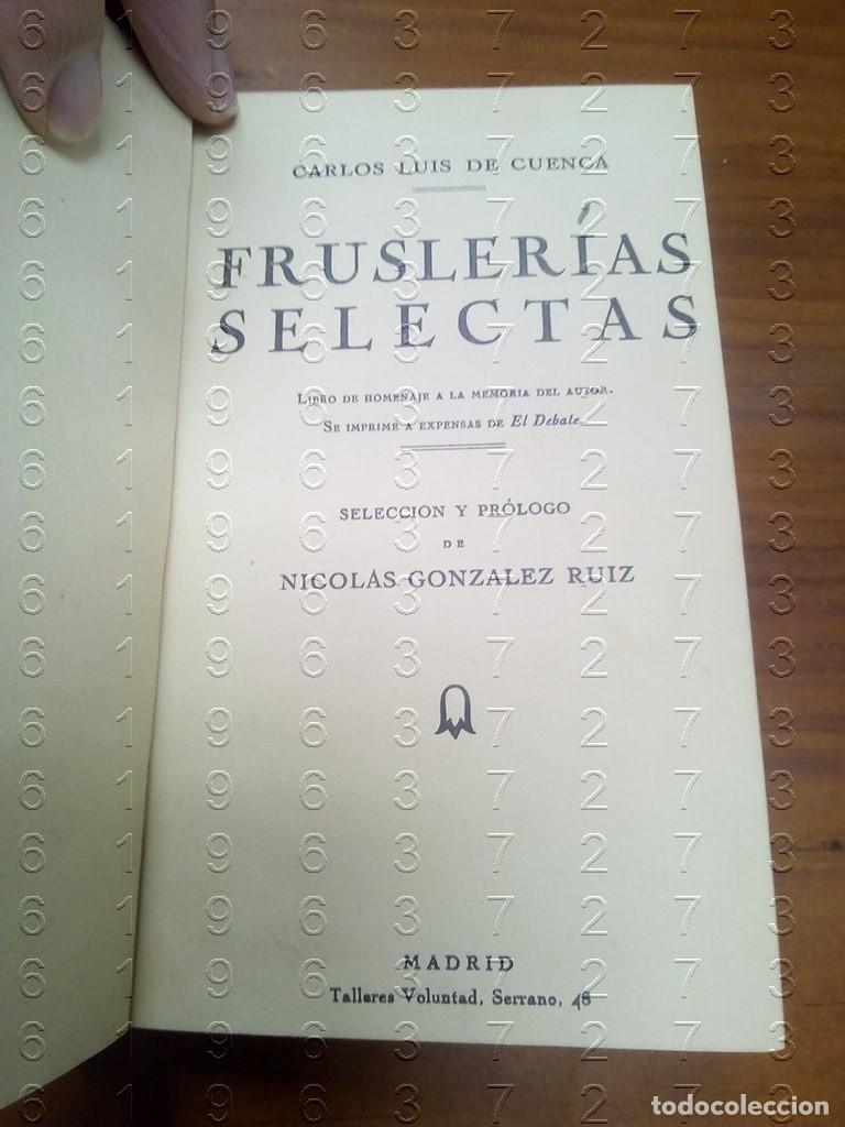 Libros de segunda mano: CARLOS LUIS DE CUENCA FRUSLERIAS SELECTAS U56 - Foto 1