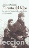 Libros de segunda mano: EL CANTO DEL B&Uacute;HO - DOMINGO &Aacute;LVARO, ALFONSO - Foto 1